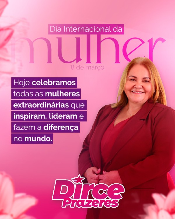 FELIZ DIA INTERNACIONAL DA MULHER