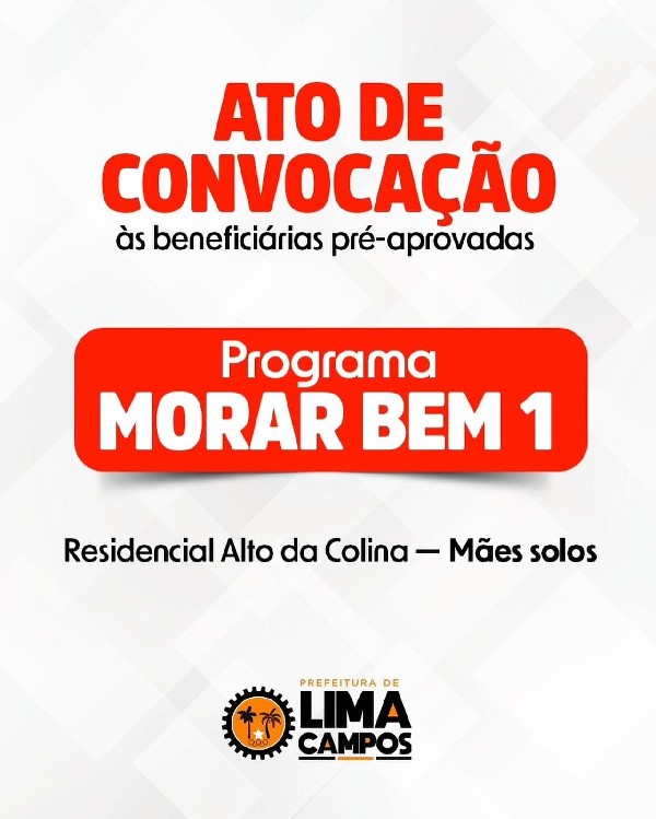 CONVOCAÇÃO: PRÉ-APROVADAS no Programa MORAR BEM 1